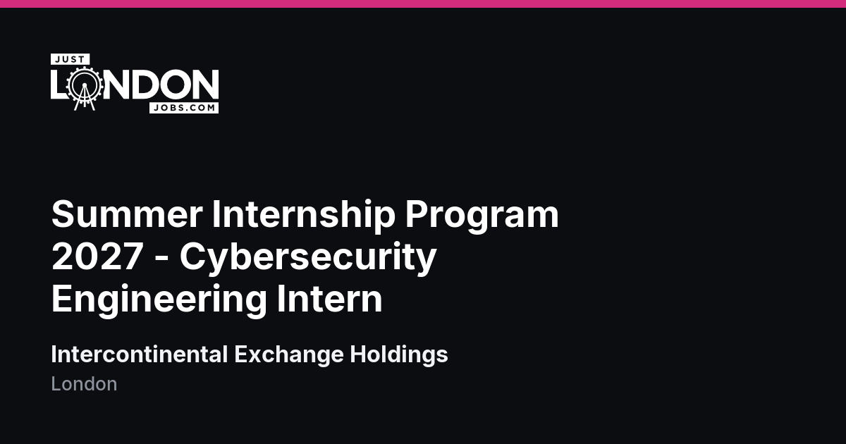 Summer Internship Program 2027 - Cybersecurity Engineering Intern at ...
